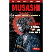 Musashi: Book 3 - Sun, Moon and Perfect Clarity: A Completely New